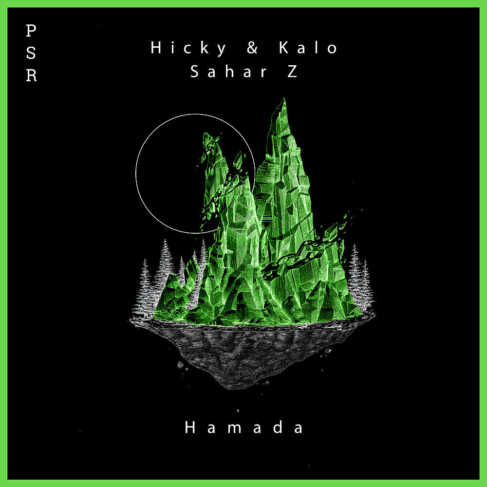Hicky & Kalo - Hamada (Sahar Z Remix)