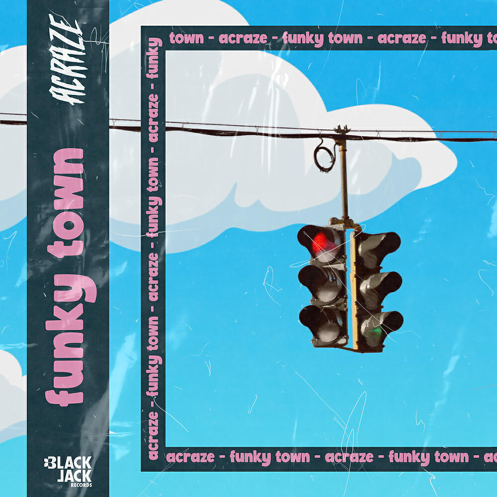 Funky town original video. ACRAZE. Funkytown. Funky Town Song. Funky Town песня.