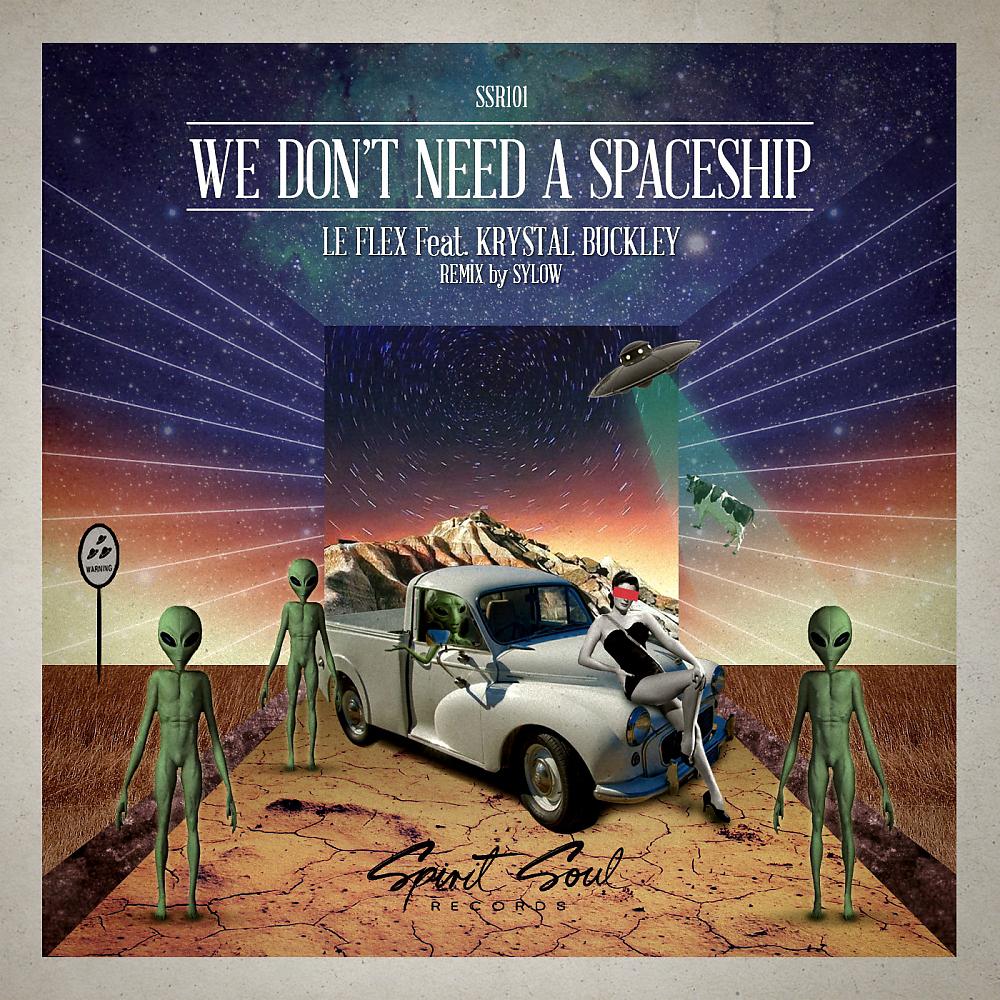 Постер альбома We Don't Need A Spaceship