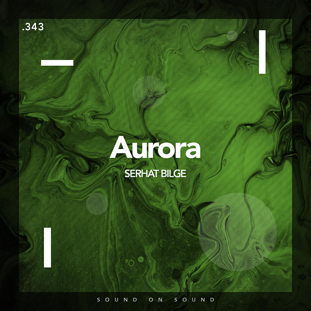 Serhat Bilge - Aurora (Original Mix)