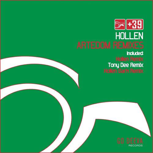 Hollen - Artedom (Hollen Remix)