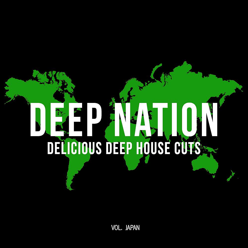 Постер альбома DEEP NATION - Delicious Deep House Cuts, Vol. Japan
