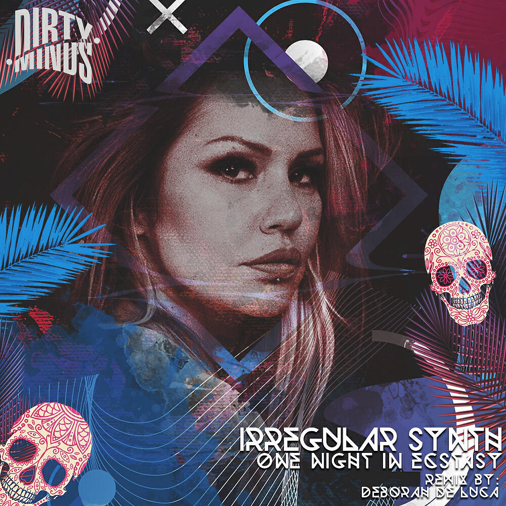 Irregular Synth - One Night In Ecstasy (Deborah De Luca Remix)