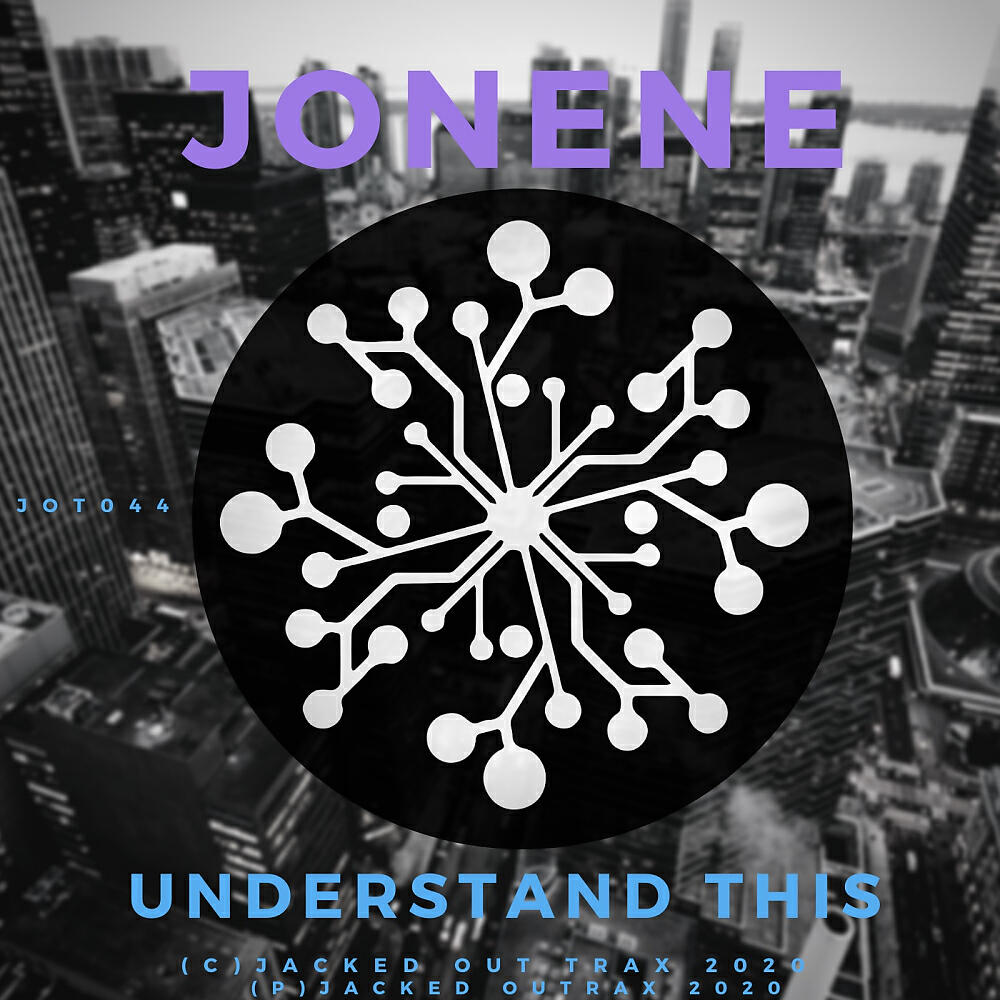Jonene - Understand This (Nick Garcia Re-Fresh)