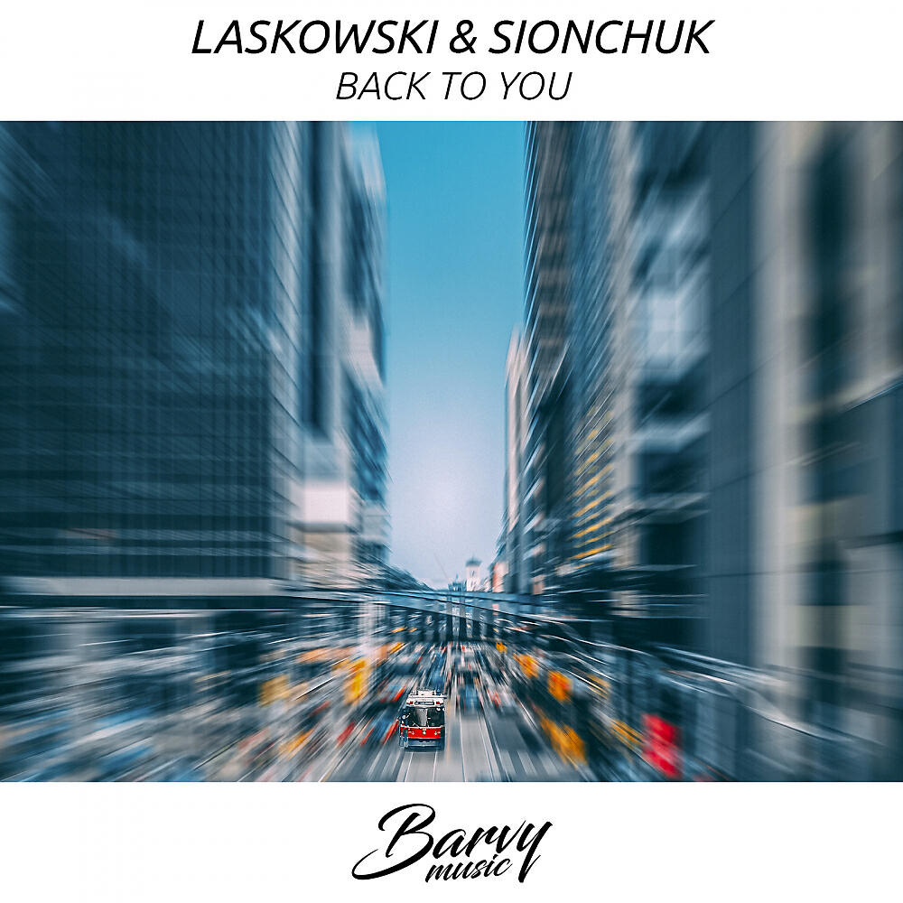 Laskowski - Back To You (Original Mix)