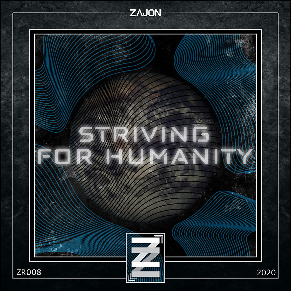 ZAJON - Striving For Humanity (Sisko Electrofanatik Remix)