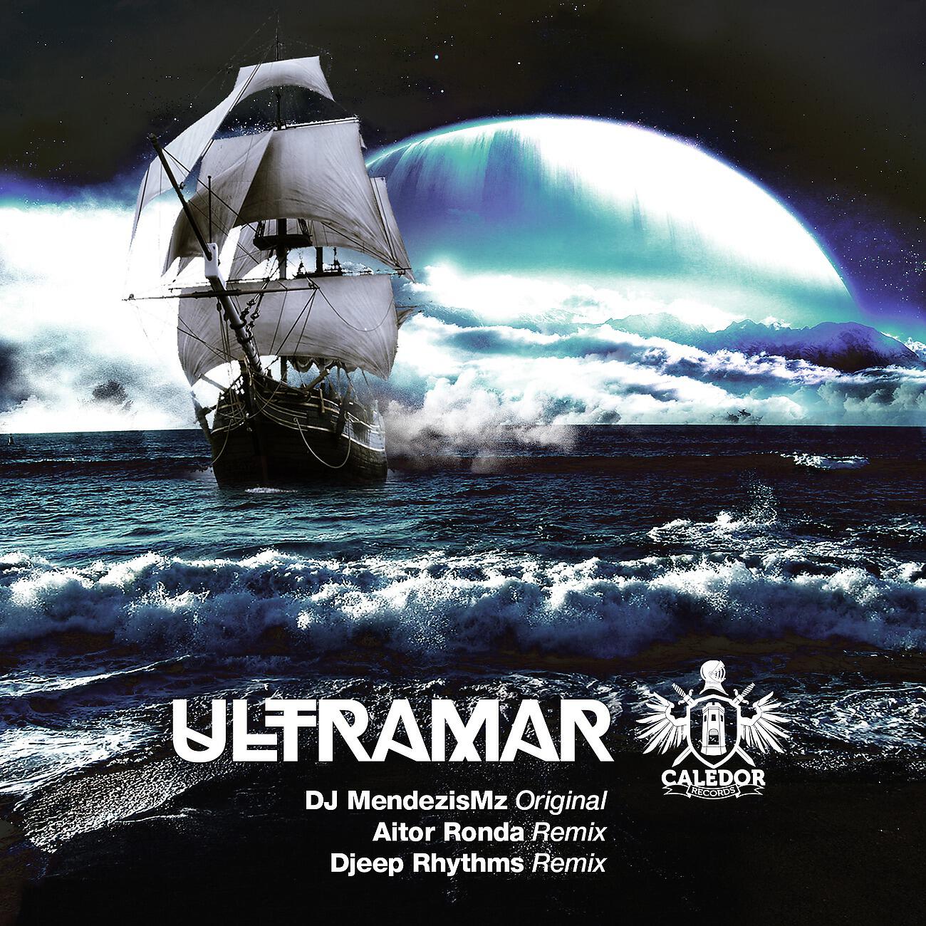 DJ MendezisMz - Ultramar (Aitor Ronda Remix)