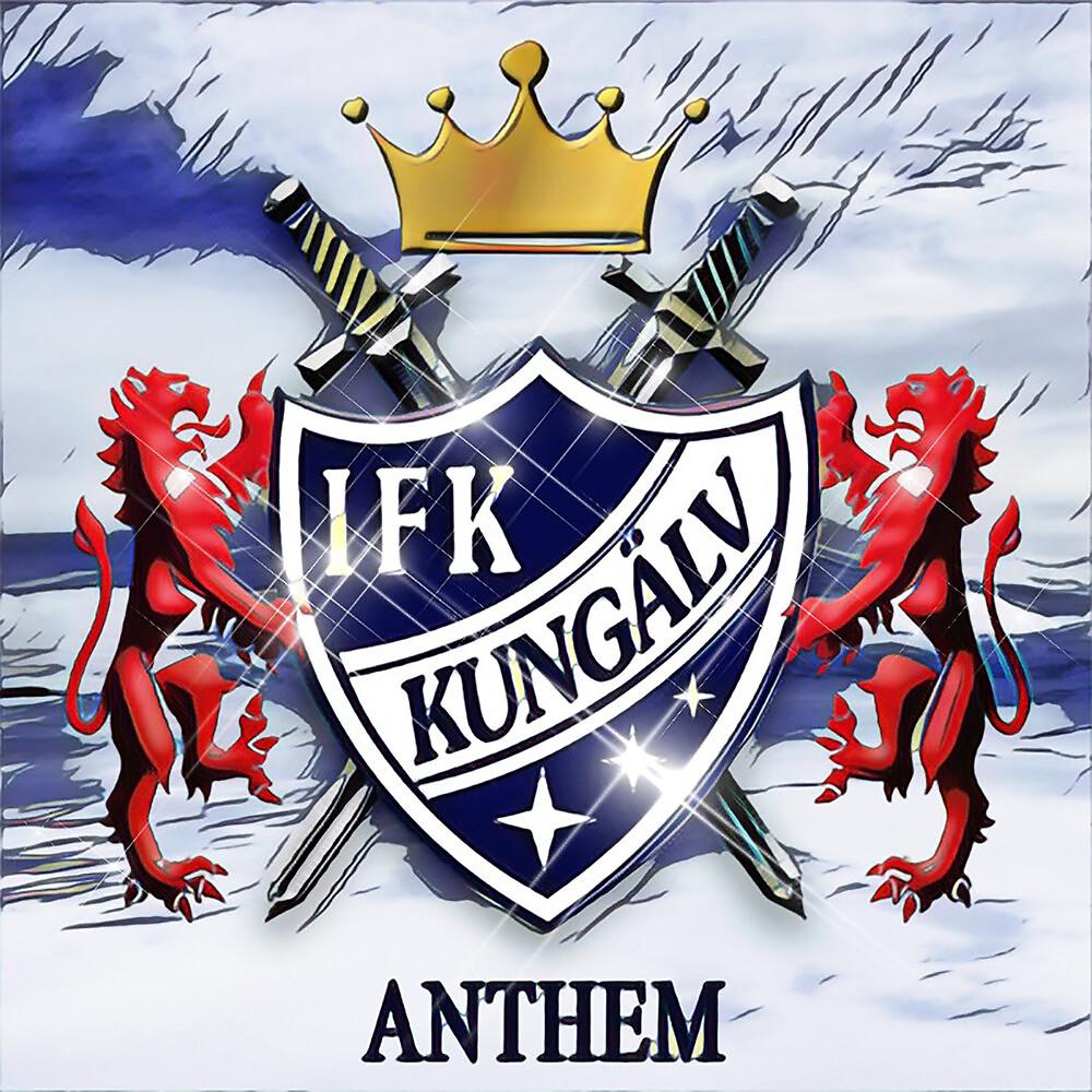 Постер альбома IFK Kungälv Anthem