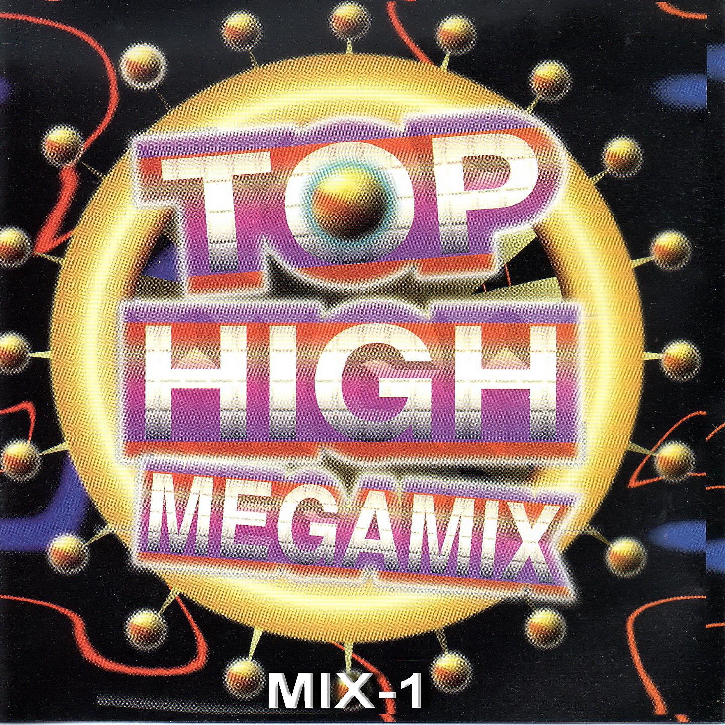 Постер альбома Top High Megamix Mix I