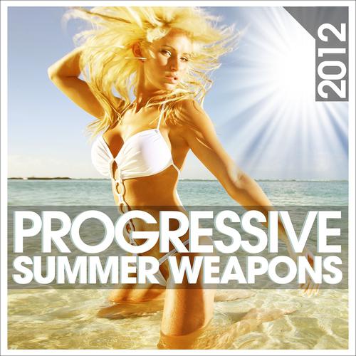Постер альбома Progressive Summer Weapons 2012