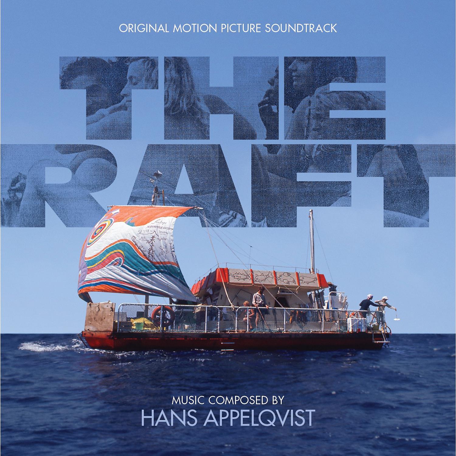 Постер альбома The Raft (Original Motion Picture Soundtrack)