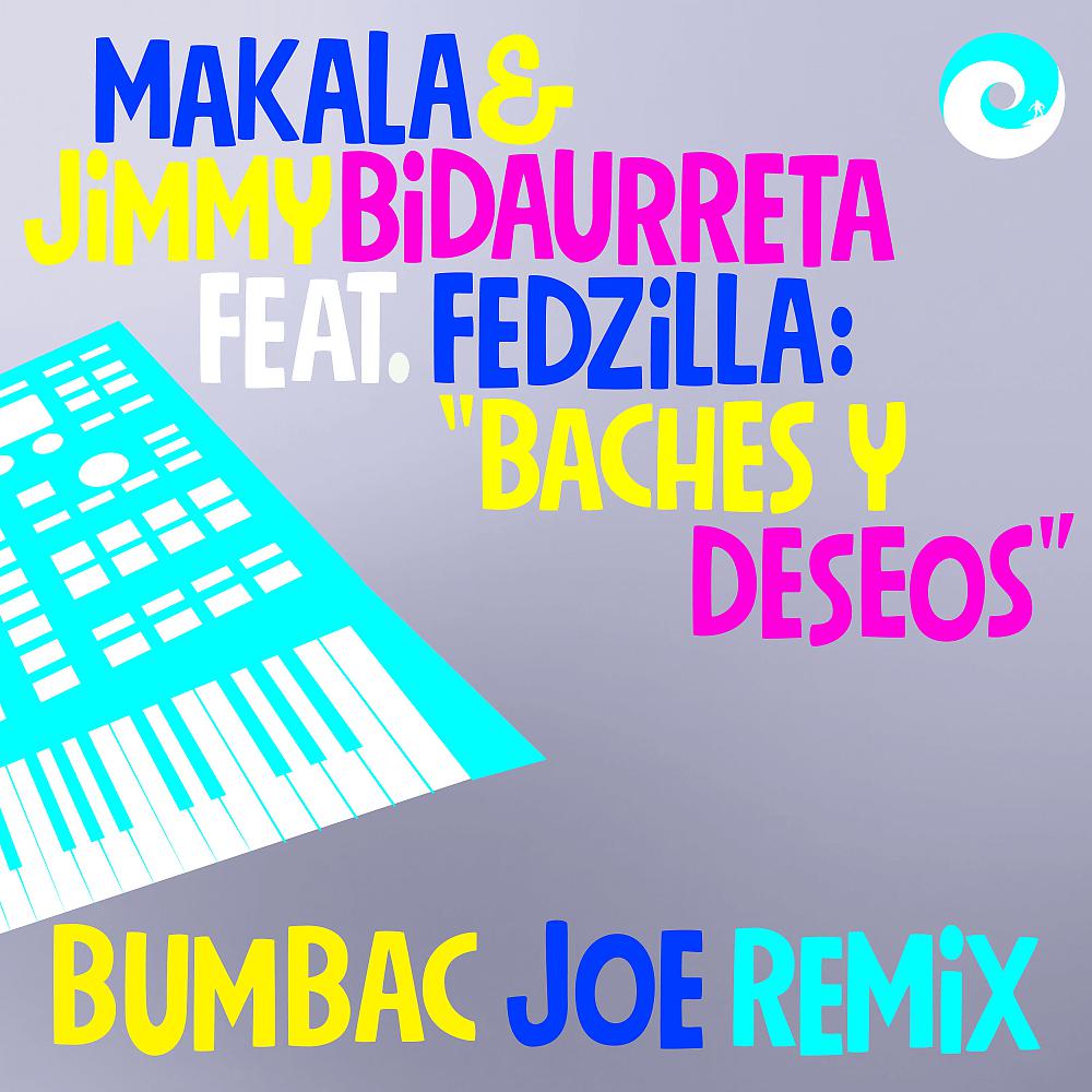 Постер альбома Baches Y Deseos (Bumbac Joe Remix)