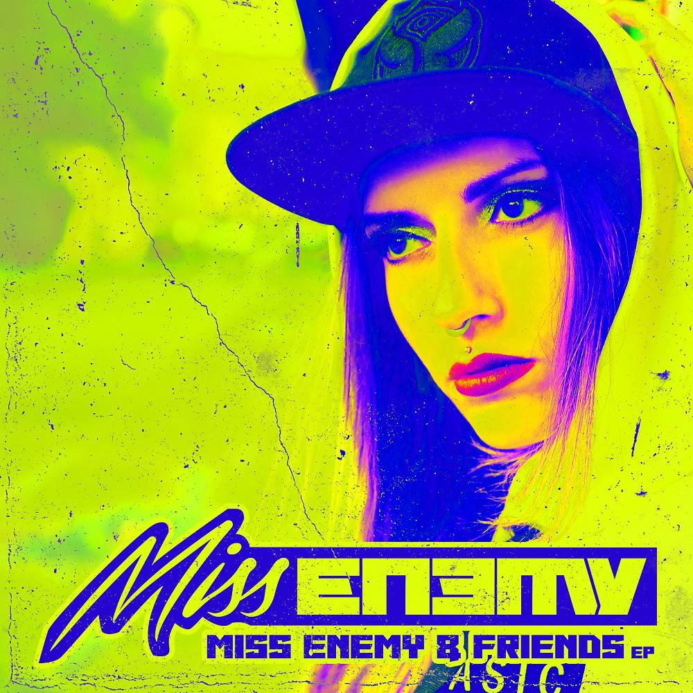 Постер альбома Miss Enemy & Friends