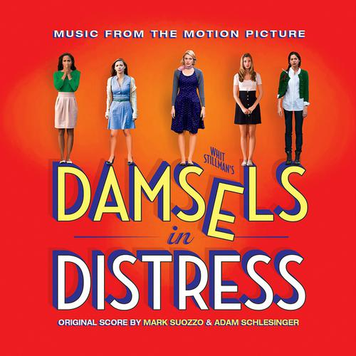 Постер альбома Damsels in Distress (Whit Stillman's Original Motion Picture Soundtrack)
