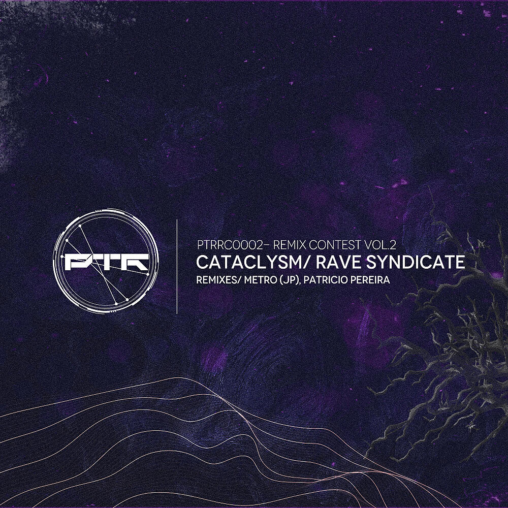 Rave Syndicate - Cataclysm (Patricio Pereira Remix)
