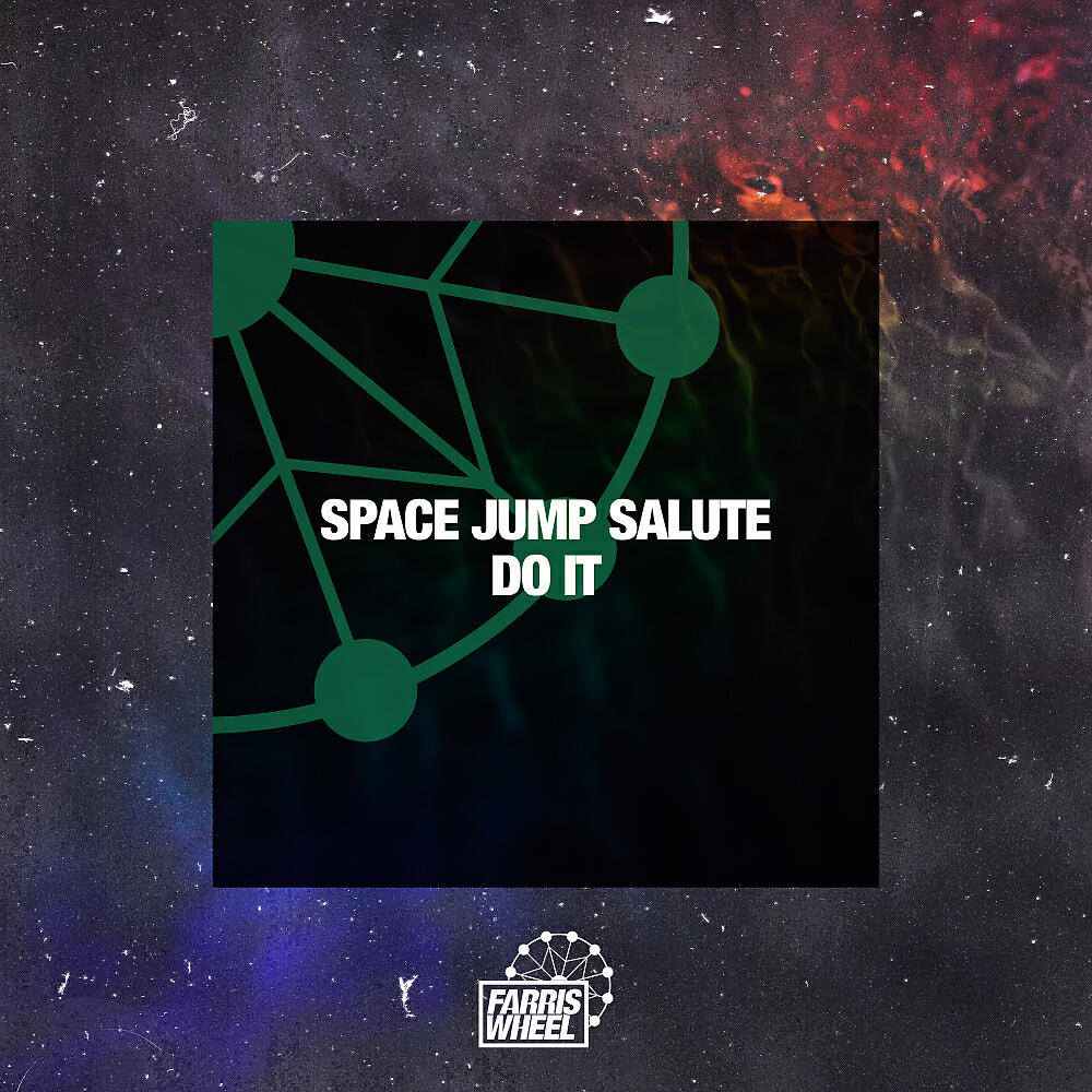 Space Jump Salute - Do It (Original Mix)