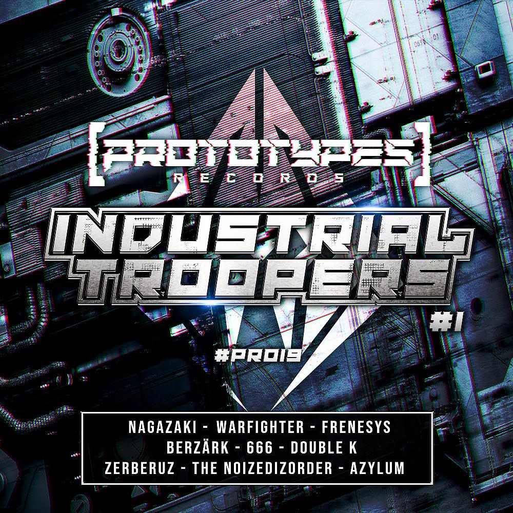 Постер альбома Industrial Troopers #1