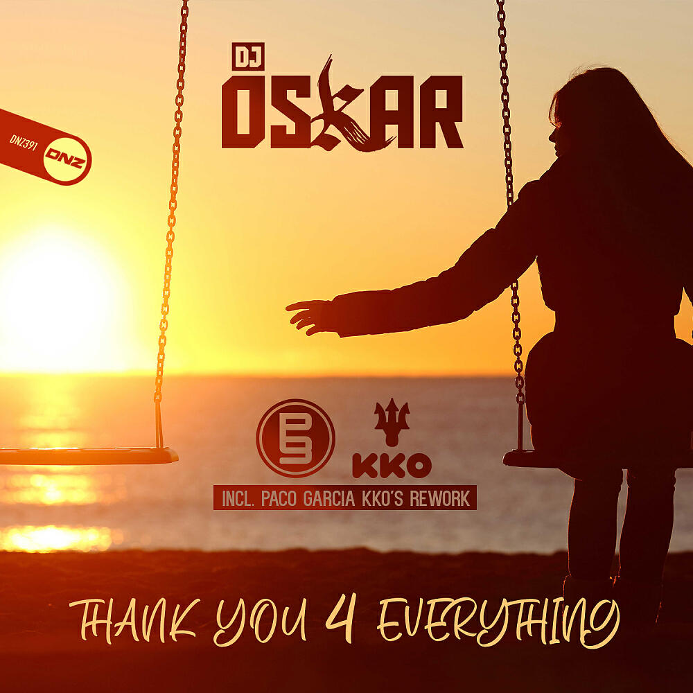 DJ Oskar - Thank You 4 Everything (Paco Garcia KKO's Rework)