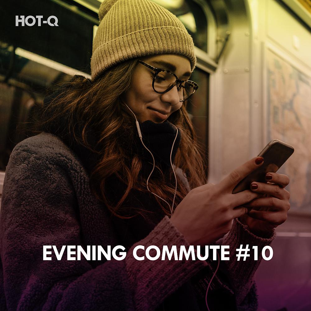 Постер альбома Evening Commute, Vol. 10