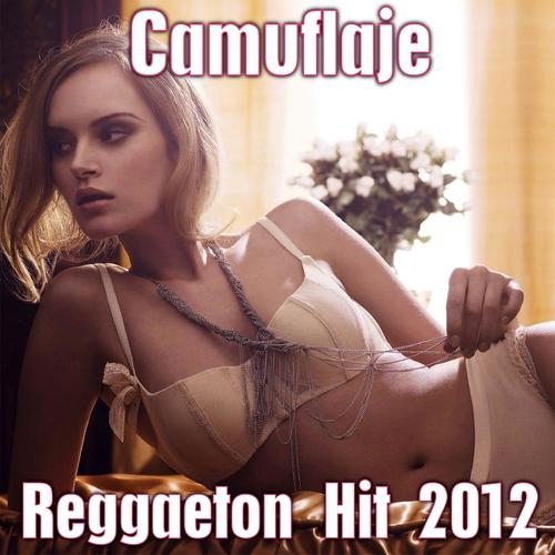 Постер альбома Camuflaje (Reggaeton Hit 2012)