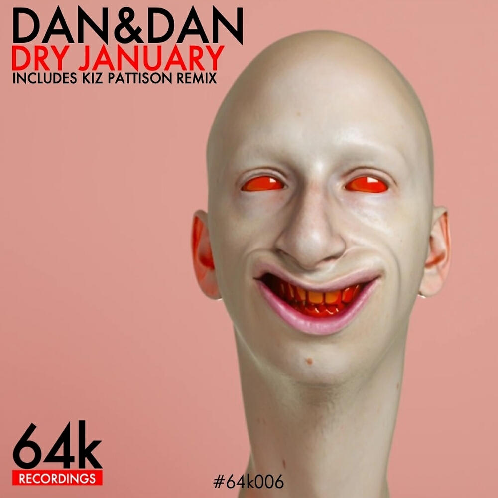 Dan & Dan - Dry January (Kiz Pattison Remix)