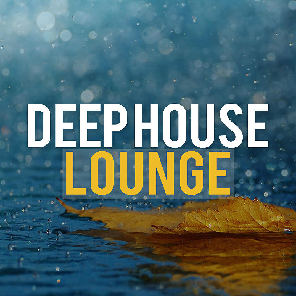 Deep House Lounge - Ursula
