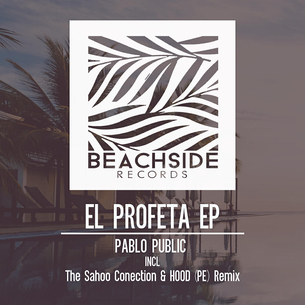 Pablo Public - El Profeta (The Sahoo Conection Remix)