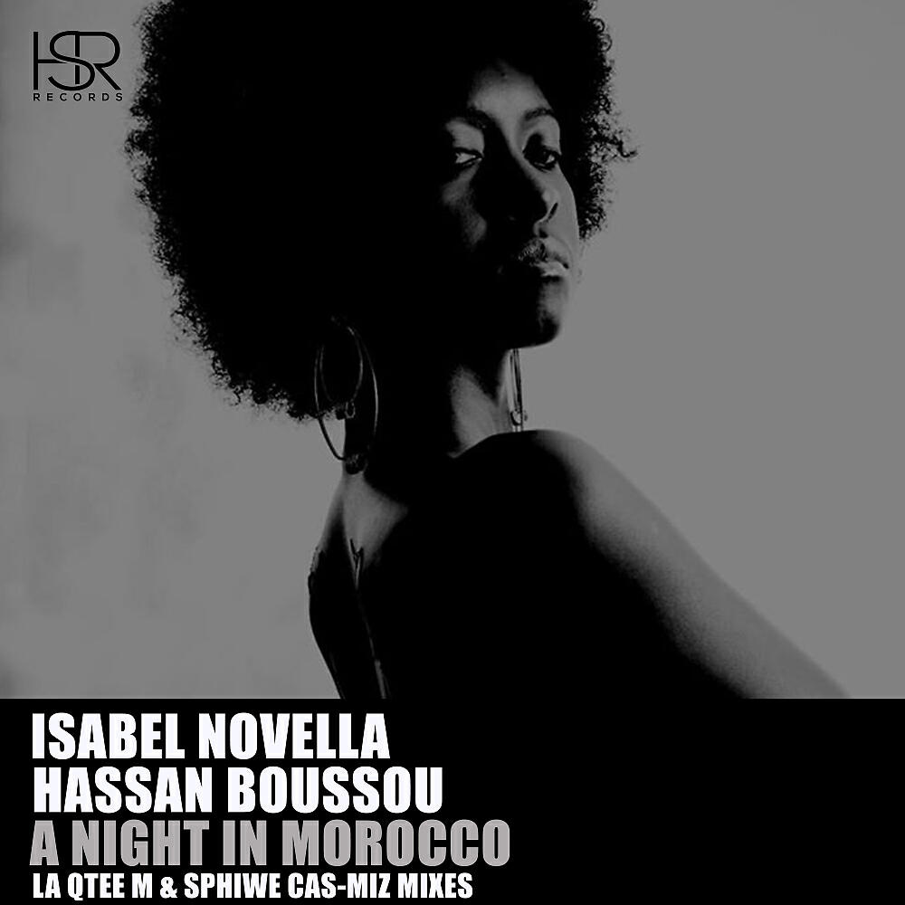 Isabel Novella - A Night In Morocco (La Qtee & Sphiwe Cas-Miz Mix)