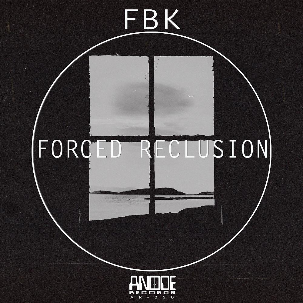 Постер альбома Forced Reclusion