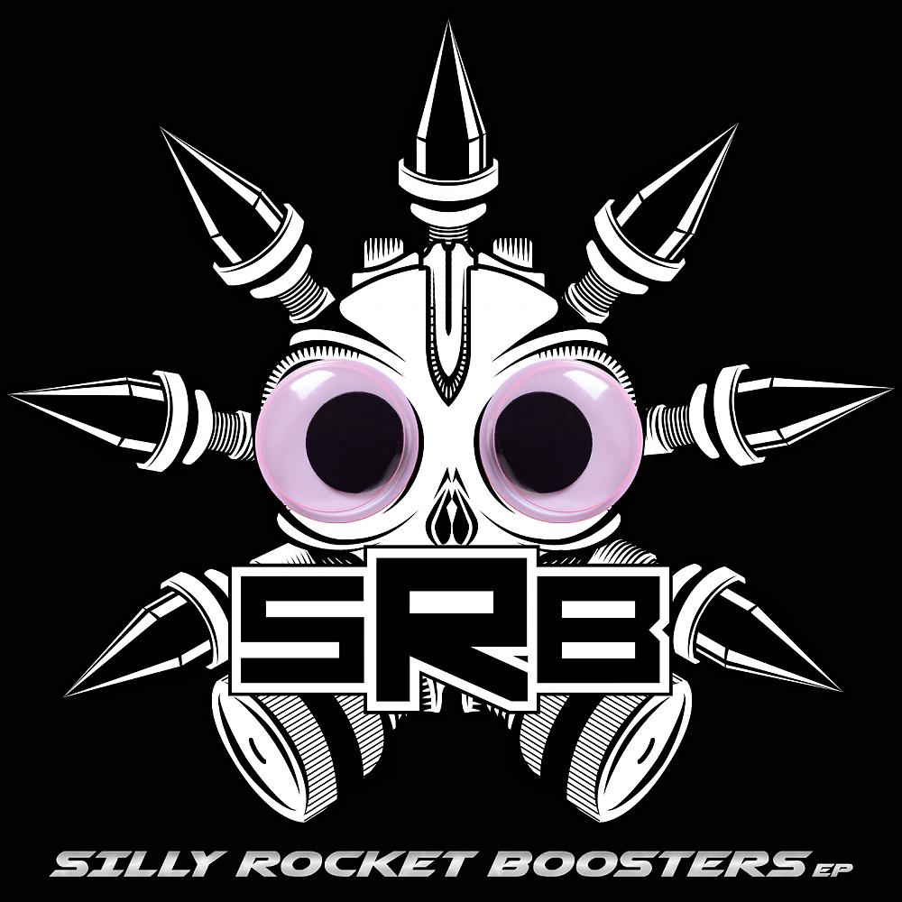 Постер альбома Silly Rocket Boosters