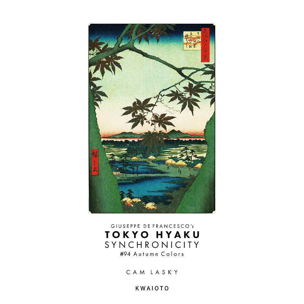 Cam Lasky - Tokyo Hyaku Synchronicity #94 Autumn Colors (Original Mix)