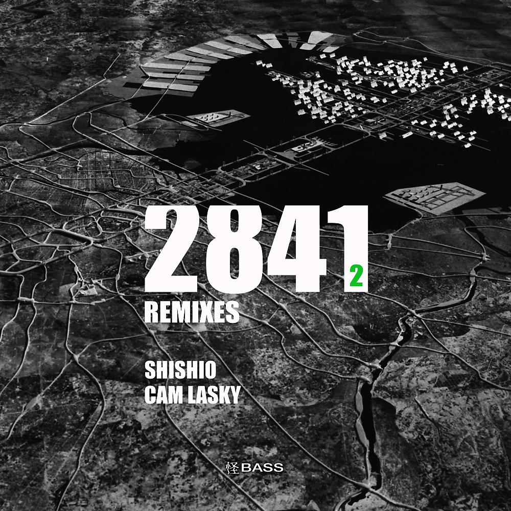 Постер альбома 2841, Pt. 2 Remixes