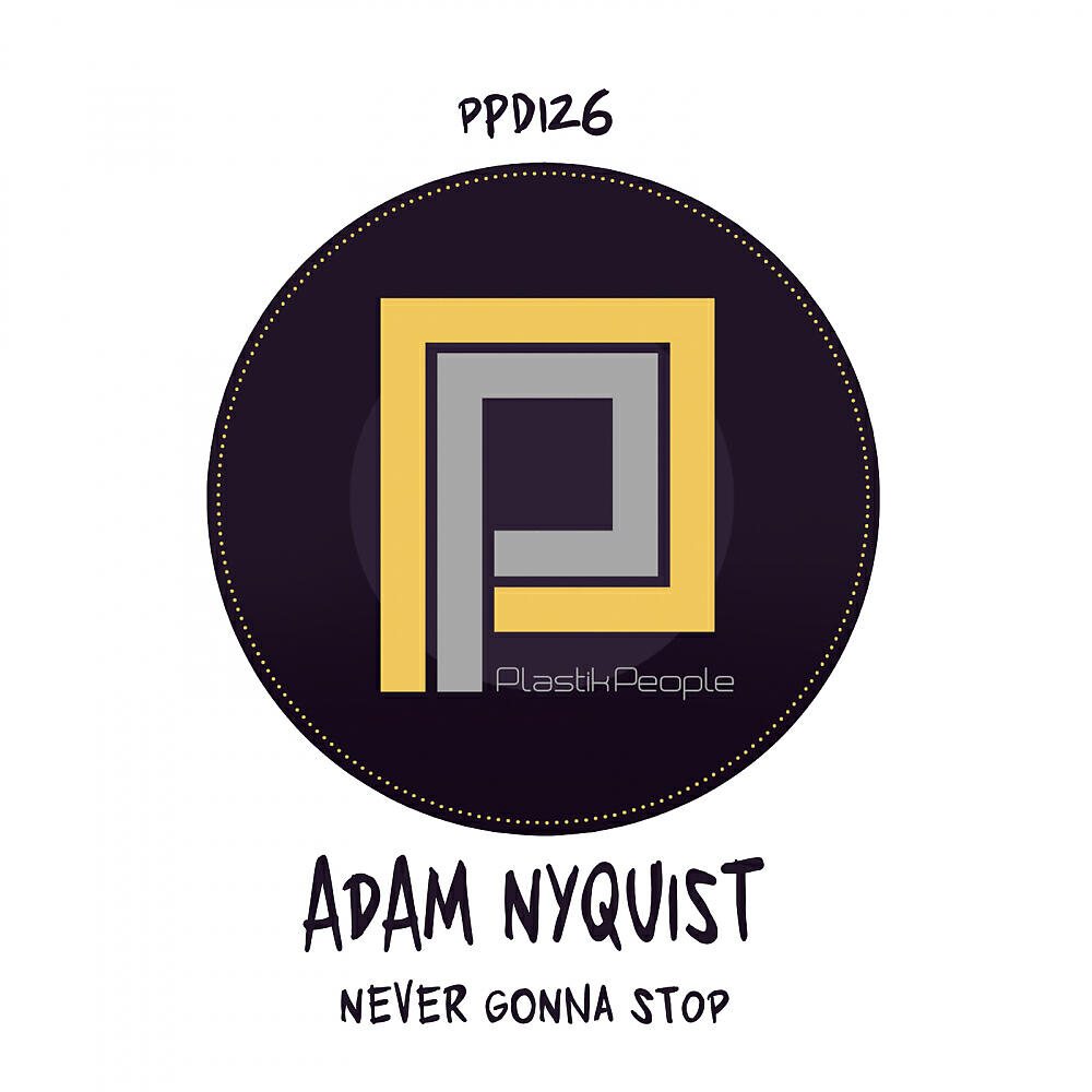 Adam Nyquist - Never Gonna Stop (Tom Chubb Remix)