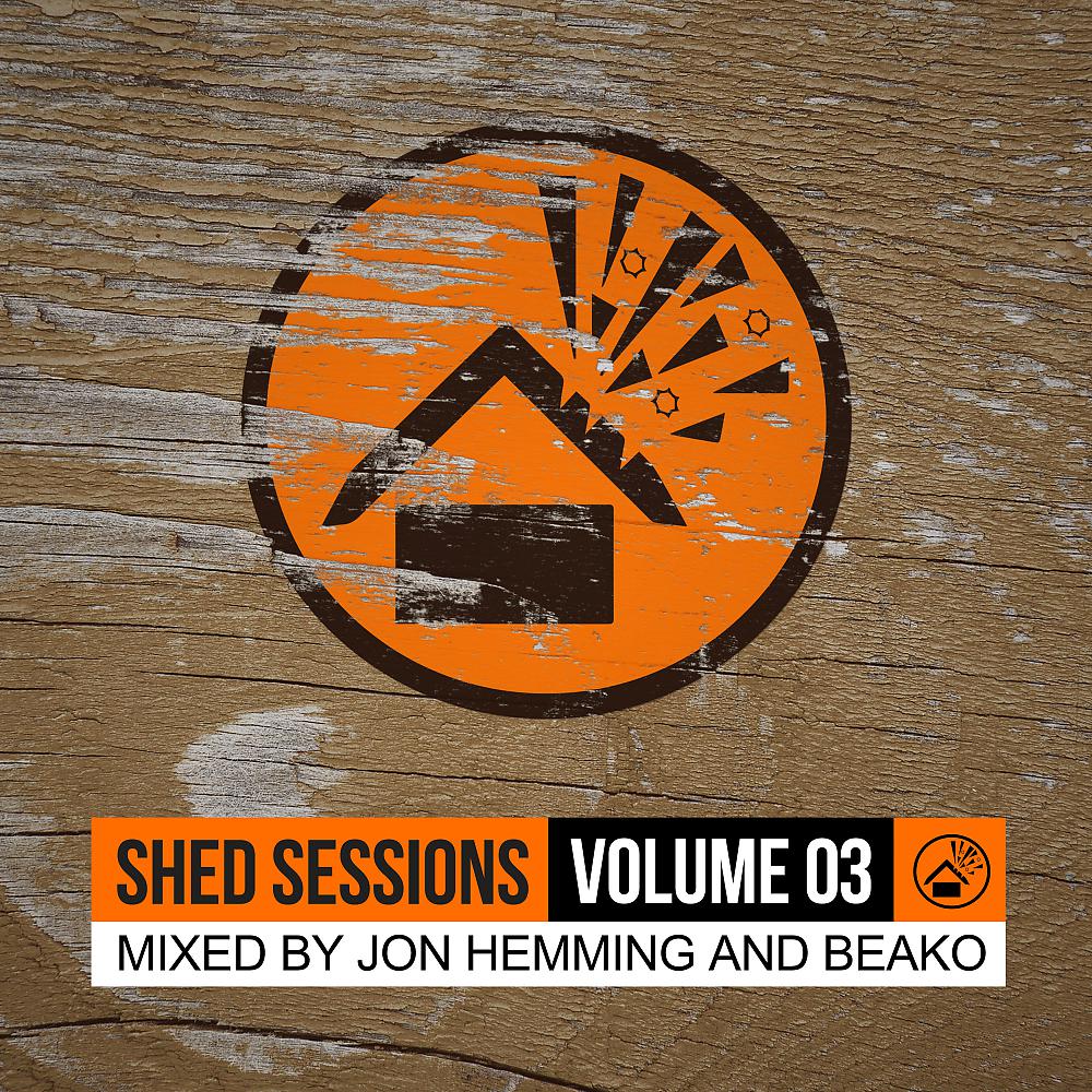 Постер альбома Shed Sessions Volume 03