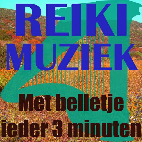 Java - Reiki Muziek (Met belletje ieder 3 minuten)