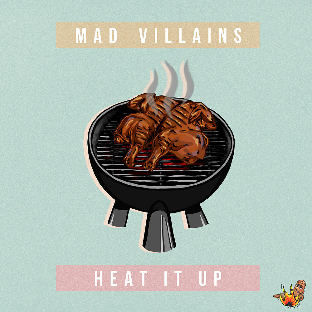 Mad Villains - Heat It Up (Original Mix)
