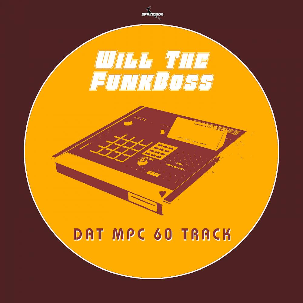 Постер альбома Dat MPC 60 Track