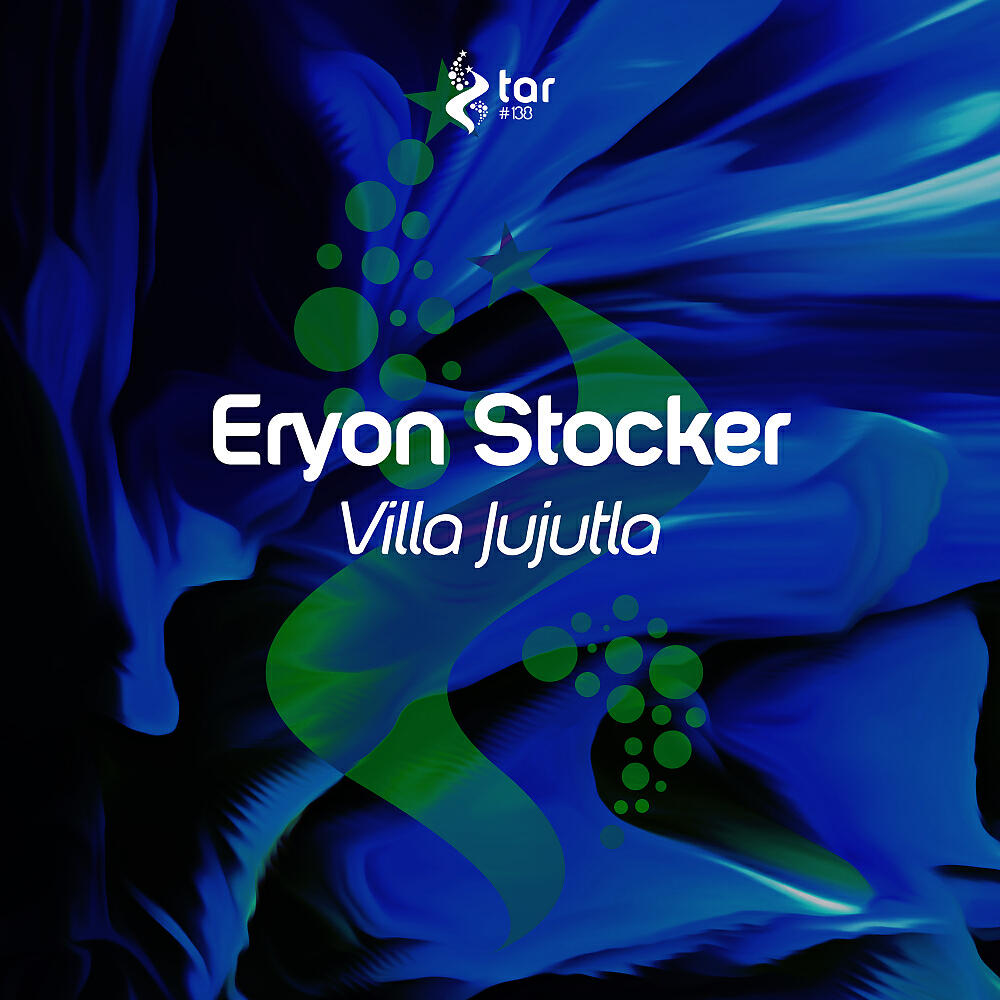 Eryon Stocker - Villa Jujutla (Original Mix)
