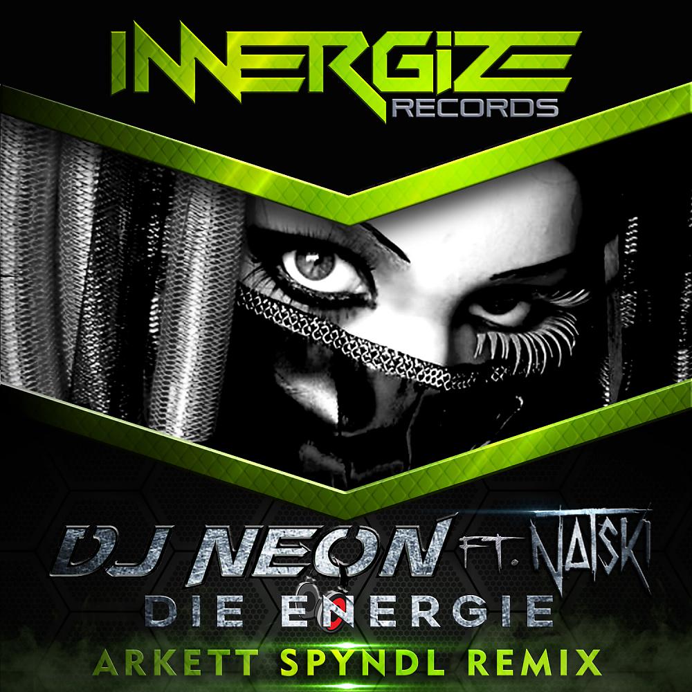 Постер альбома Die Energie (Arkett Spyndl Remix)