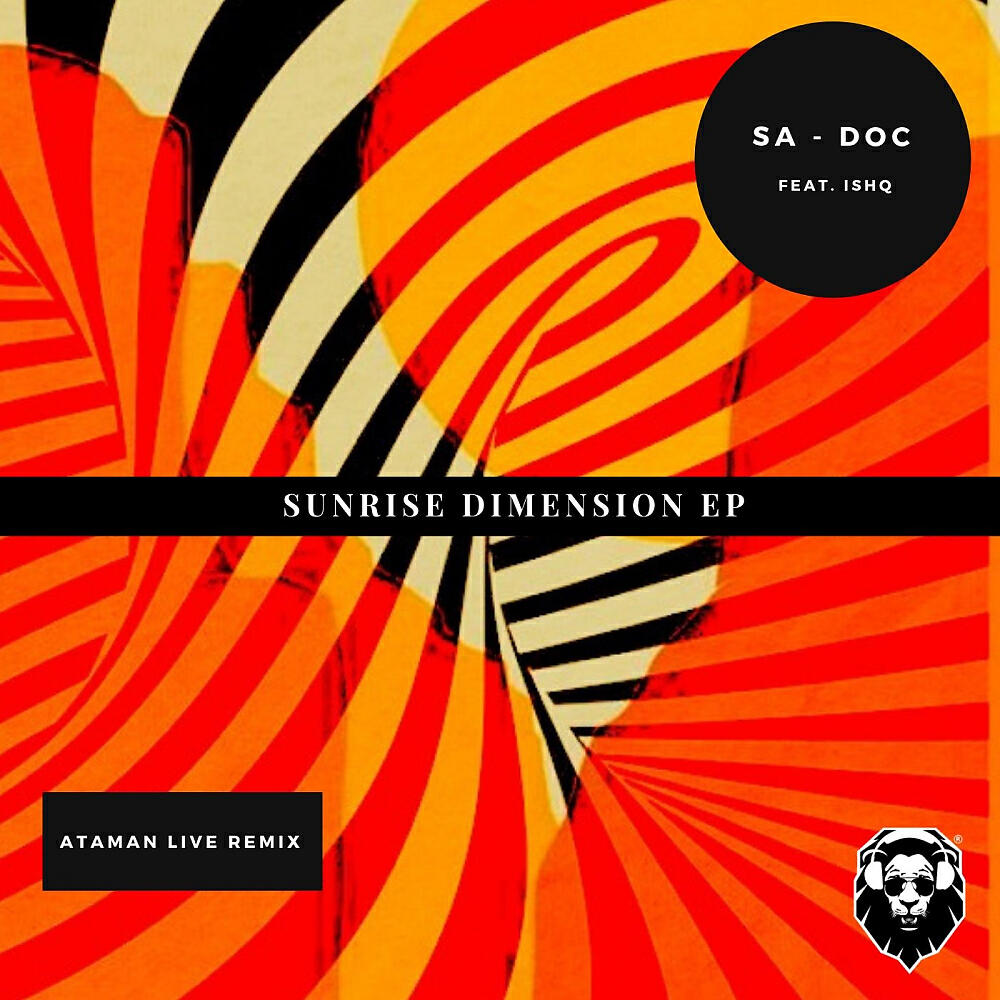 Sa-Doc - Sunrise Dimension (Ataman Live Remix)