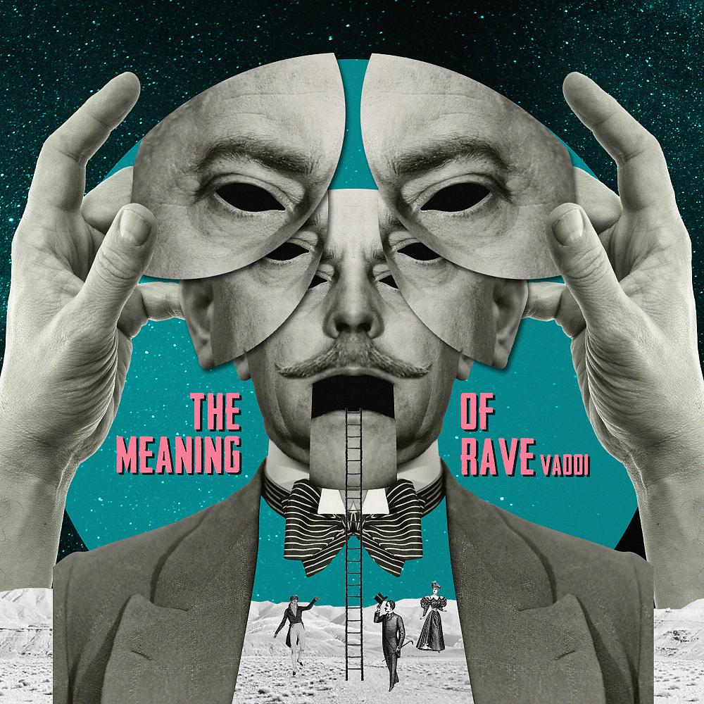 Постер альбома The Meaning Of Rave VA001