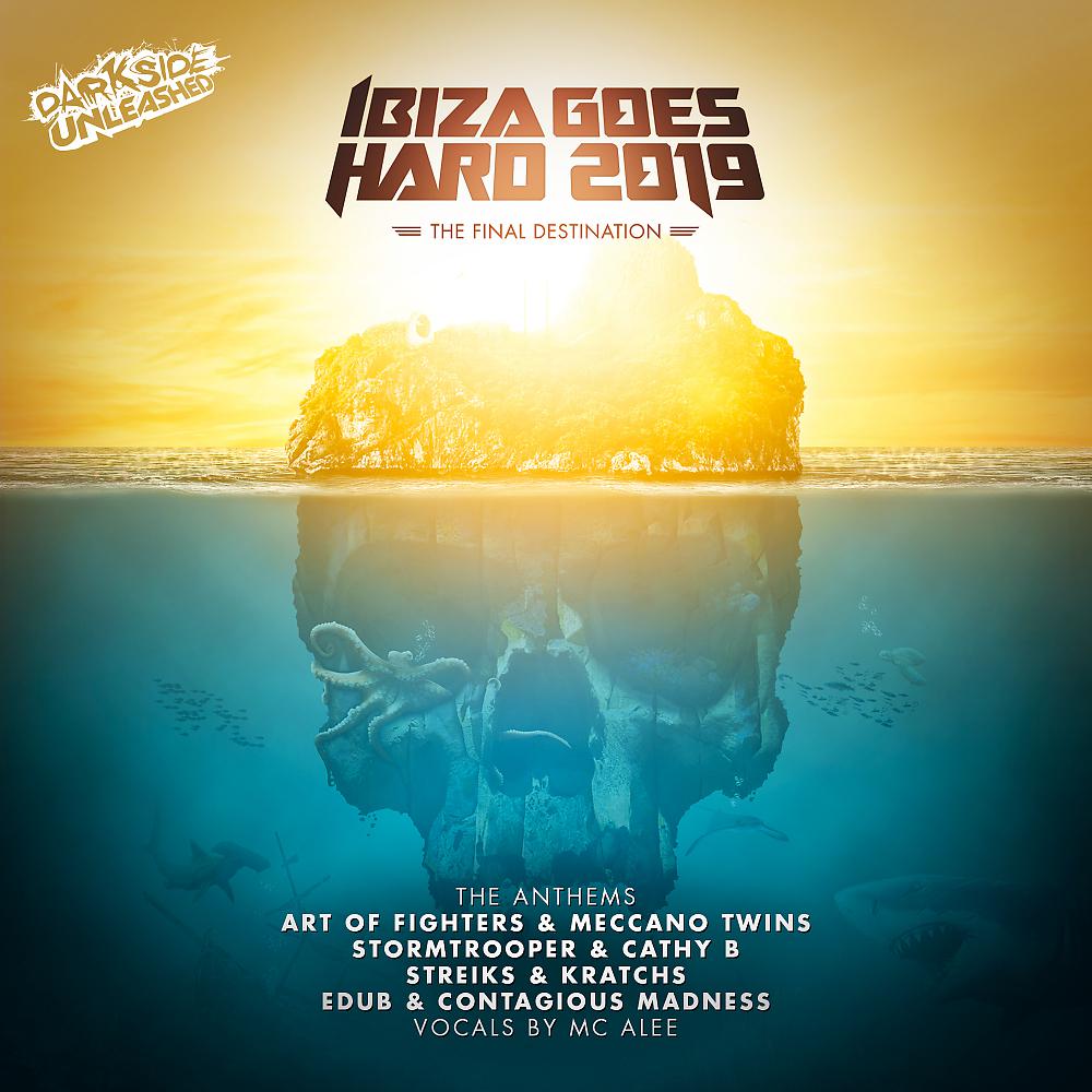 Постер альбома Ibiza Goes Hard 2019: The Anthems