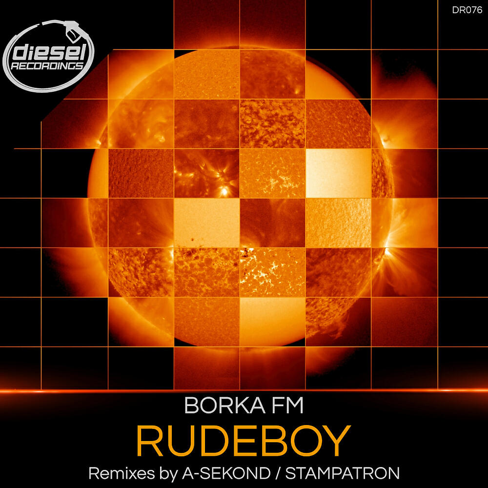BORKA FM - Rudeboy (Stampatron Remix)