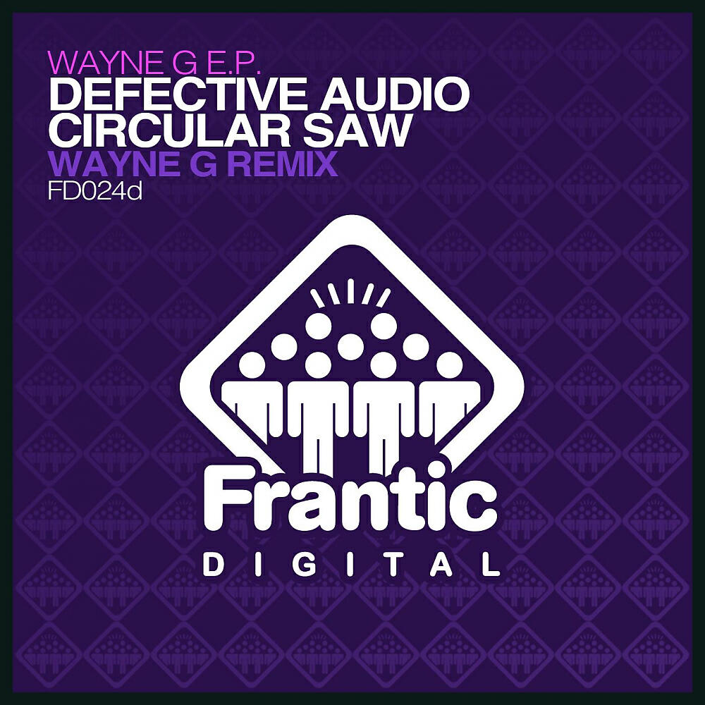 Defective Audio - Circular Saw (Wayne German Remix)