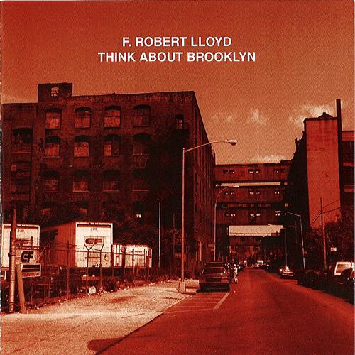 F. Robert Lloyd - I Want to Drink It Straight