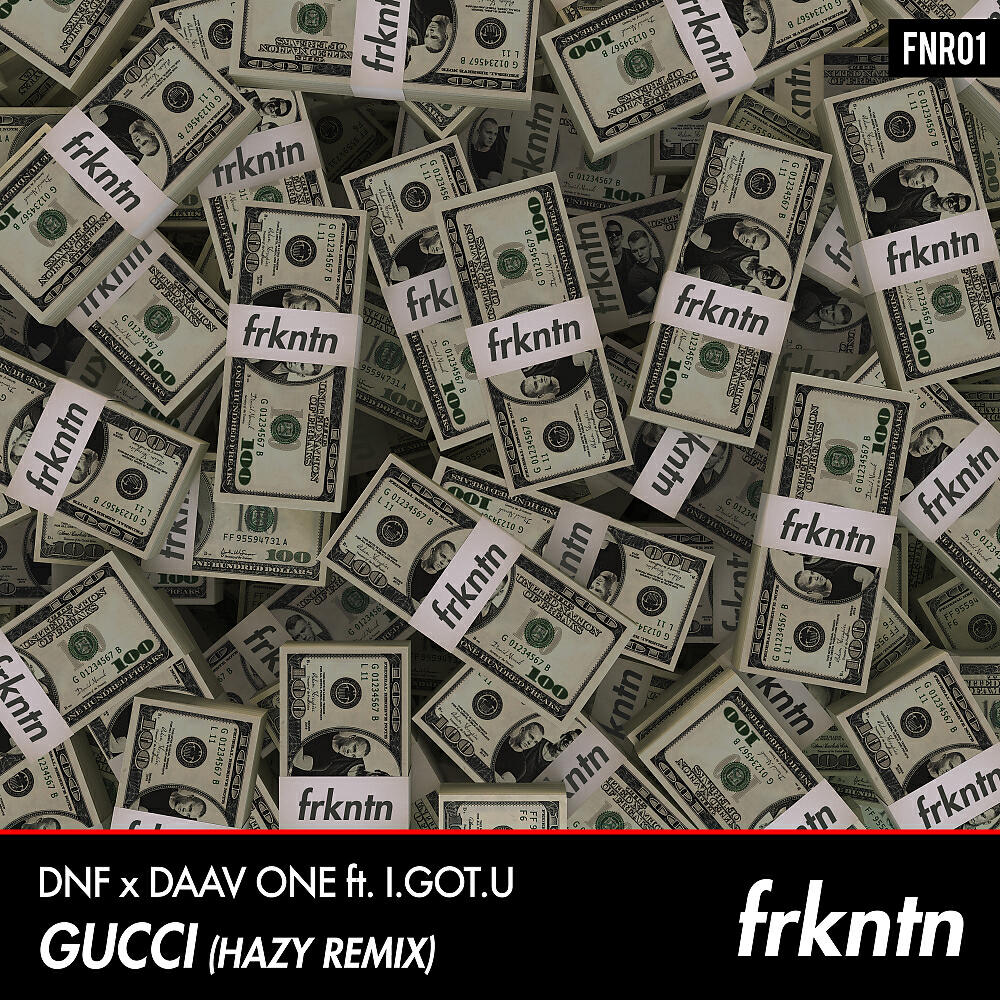 DNF - Gucci (HAZY Remix)