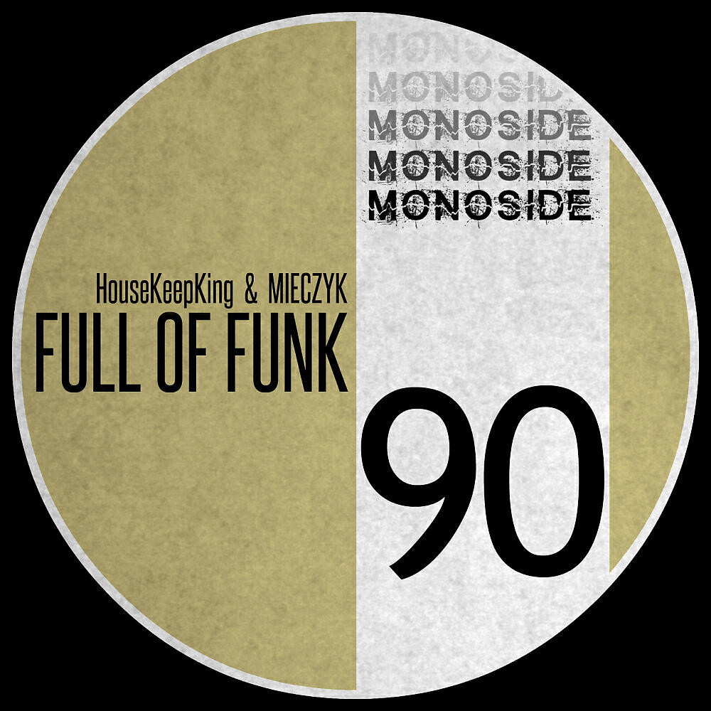 HouseKeepKing, Mieczyk - Full Of Funk (Original Mix) ноты