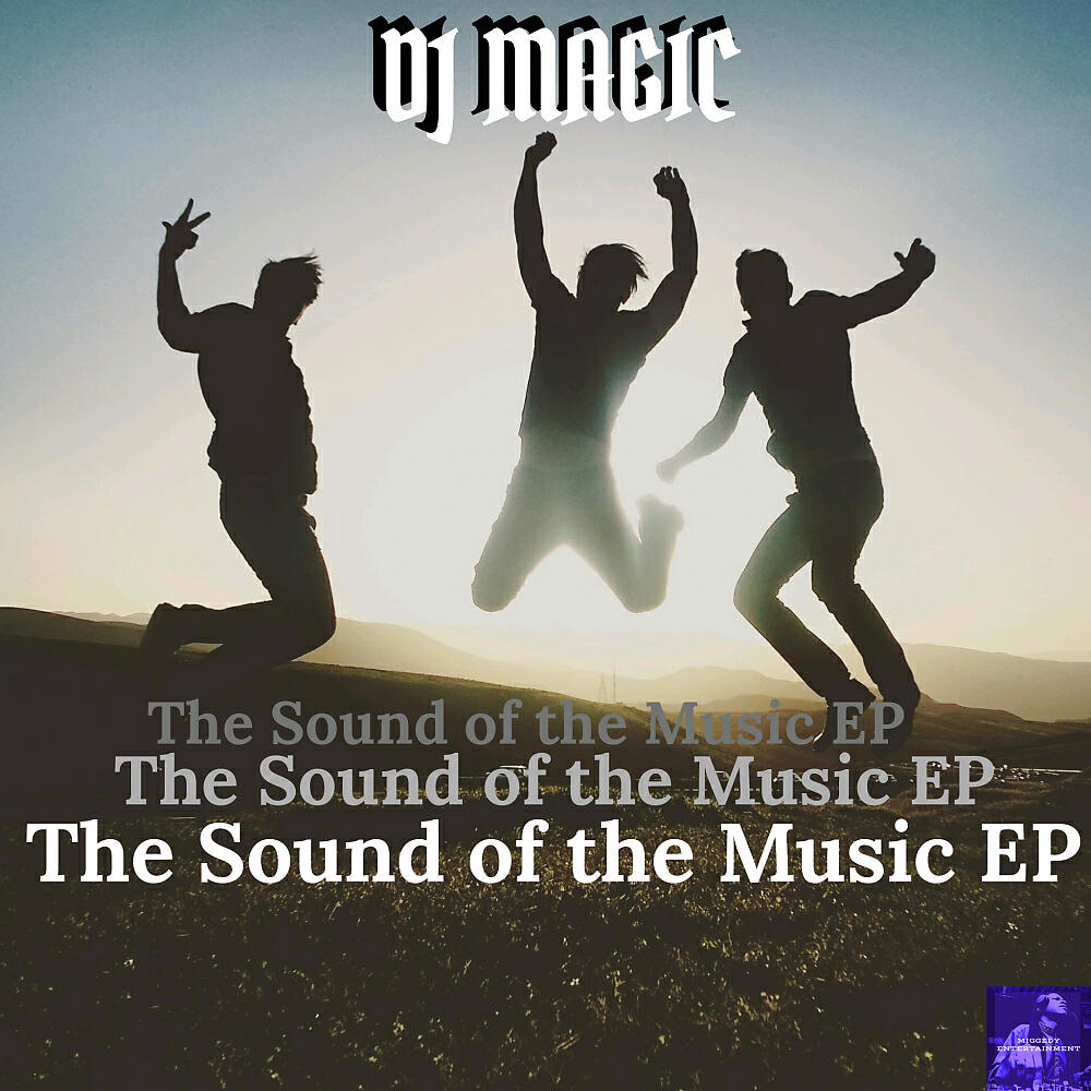 DJ Magic - The Sound Of The Music (Steve Miggedy Maestro Mix)