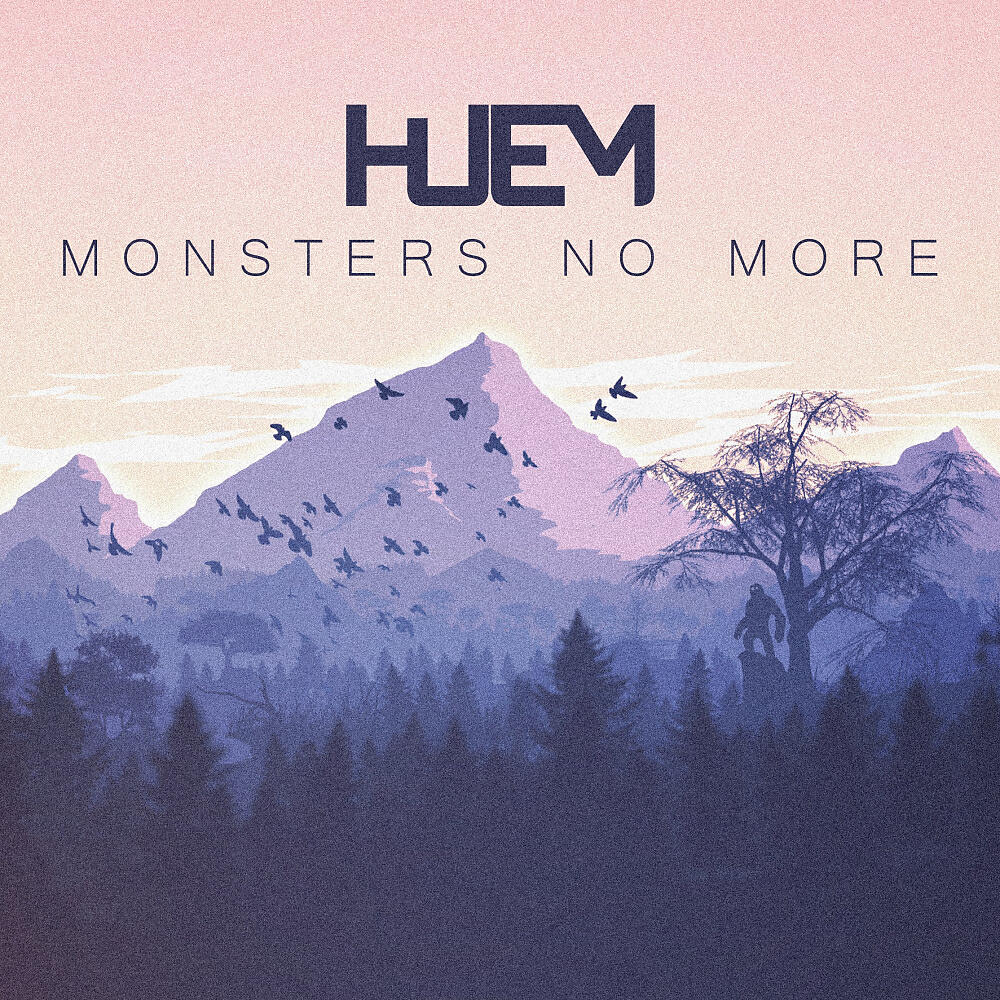 Huem - Monsters No More (Extended Mix)