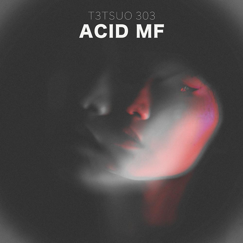 Постер альбома ACID MF